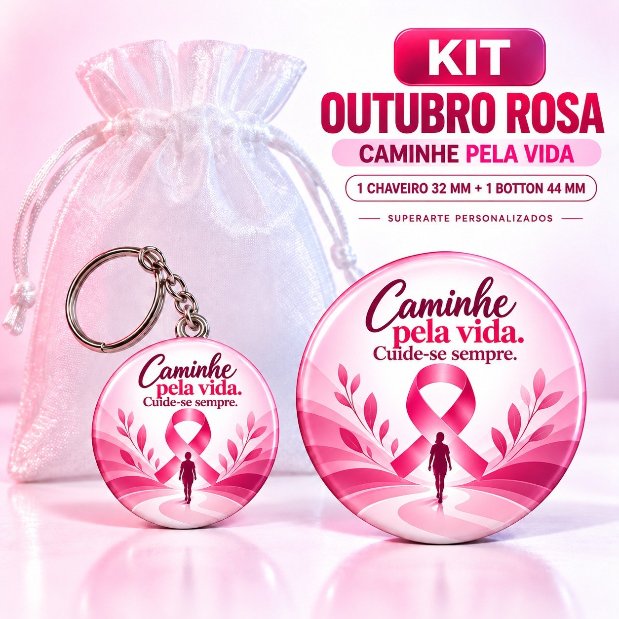 Kit Outubro Rosa da SuperArte com chaveiro e bóton personalizados